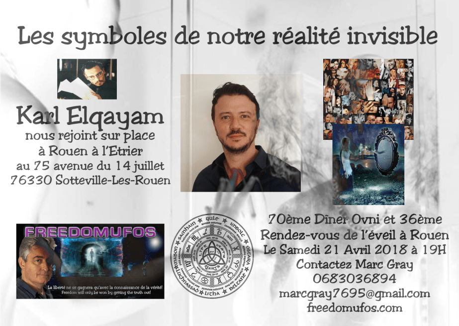 Karl Elqayam : Les symboles de notre réalité invisible ! 70ème Dîner OVNI et 36ème Rendez-vous de l’éveil à&nbsp;Rouen