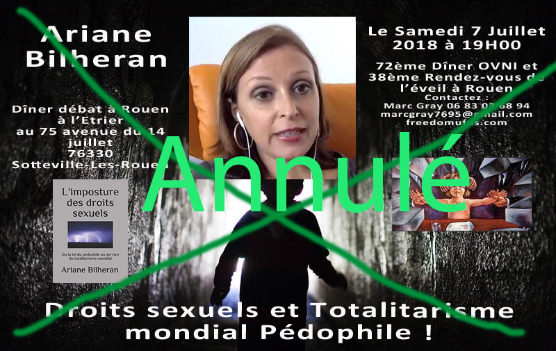 Ariane Bilheran : Droits sexuels et Totalitarisme mondial Pédophile ! 72ème Dîner OVNI et 38ème Rendez-vous de l’éveil à&nbsp;Rouen