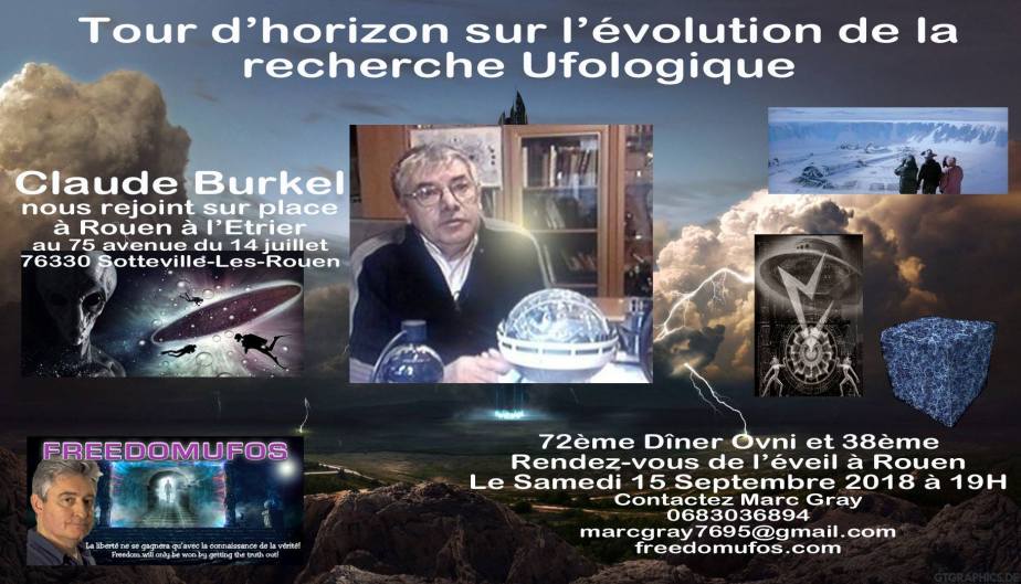 Claude Burkel : Tour d’horizon sur l&rsquo;évolution de la recherche Ufologique ! 72ème Dîner OVNI et 38ème Rendez-vous de l’éveil à&nbsp;Rouen