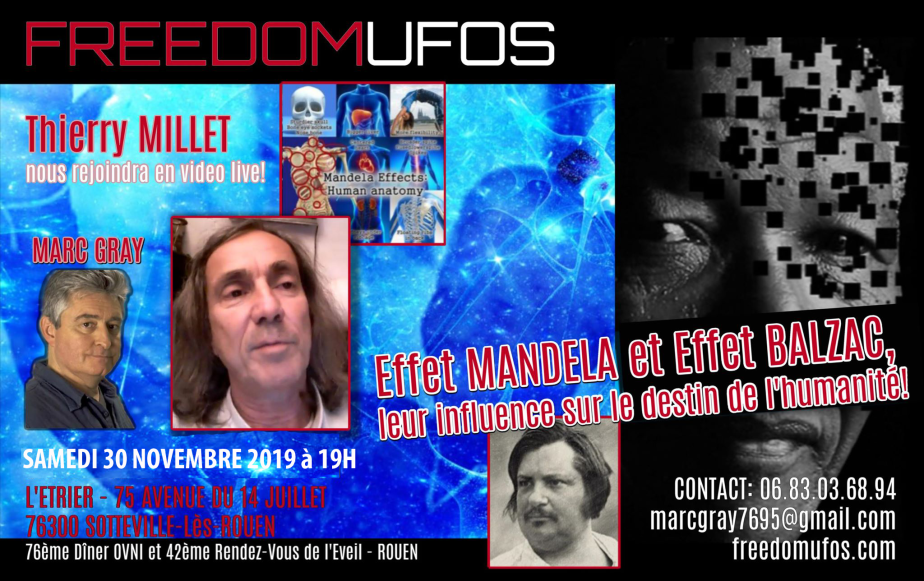 Thierry Millet : Effet Mandela et Effet Balzac, leur influence sur le destin de l’humanité! 76ème Dîner OVNI et 42ème Rendez-vous de l’éveil à&nbsp;Rouen
